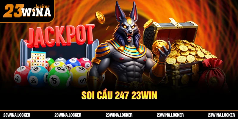 Soi cầu 247 23WIN